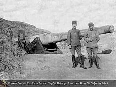 Fransız Bouvet Zırhlısını Batıran Top ve Batarya Komutanı 